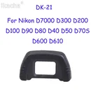 Наглазник для камеры DK-21 наглазник для NIKON D7000 D300 D200 D70s D80 D90 D100 D50