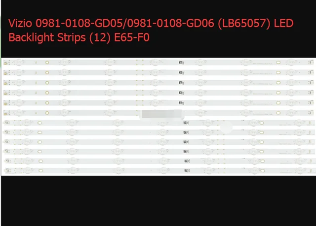 

65 дюймов Vizi o 0981-0108-GD05/0981-0108-GD06 (LB65057) Светодиодная лента-подсветка (12) E65-F0