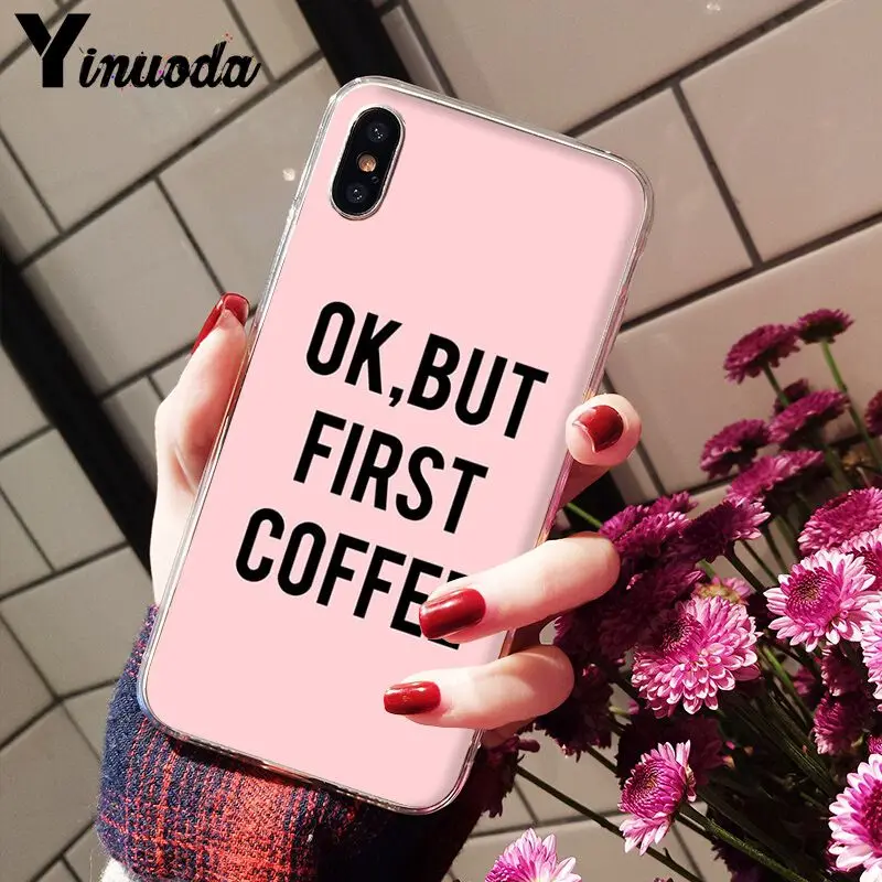Yinuoda ОК но сначала кофе DIY Роскошный Высокий протектор на конце чехол для iPhone 5 5Sx 6 7