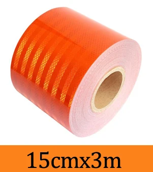 15cmx3m 15 см ширина высокое качество светоотражающий оранжевый ремень авто Супер Класс Светоотражающая наклейка оранжевый Светоотражающая сигнальная лента - Цвет: 15cmx3m
