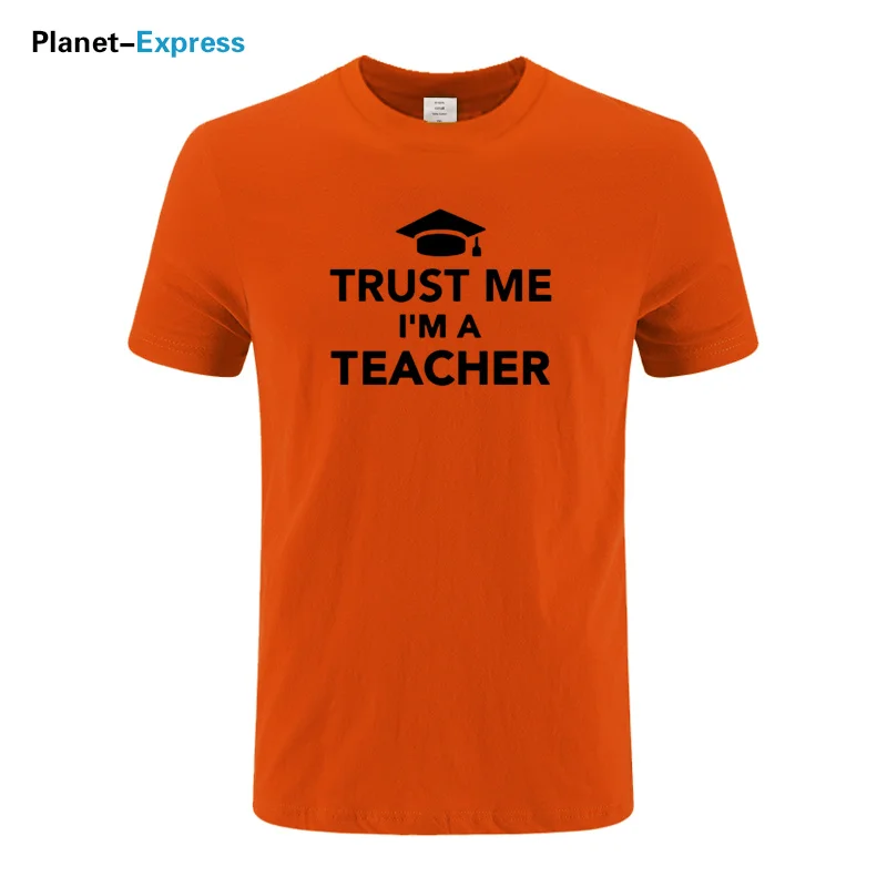 Новая Модная хлопковая футболка TRUST ME I AM A TEACHER с буквенным принтом мужская