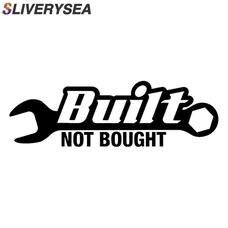 

SLIVERYSEA 16.3cm*5.3cm Built NOT BOUGHT Wrench Car Sticker Motorcycle Stickers Decals Black/Silver #B1233