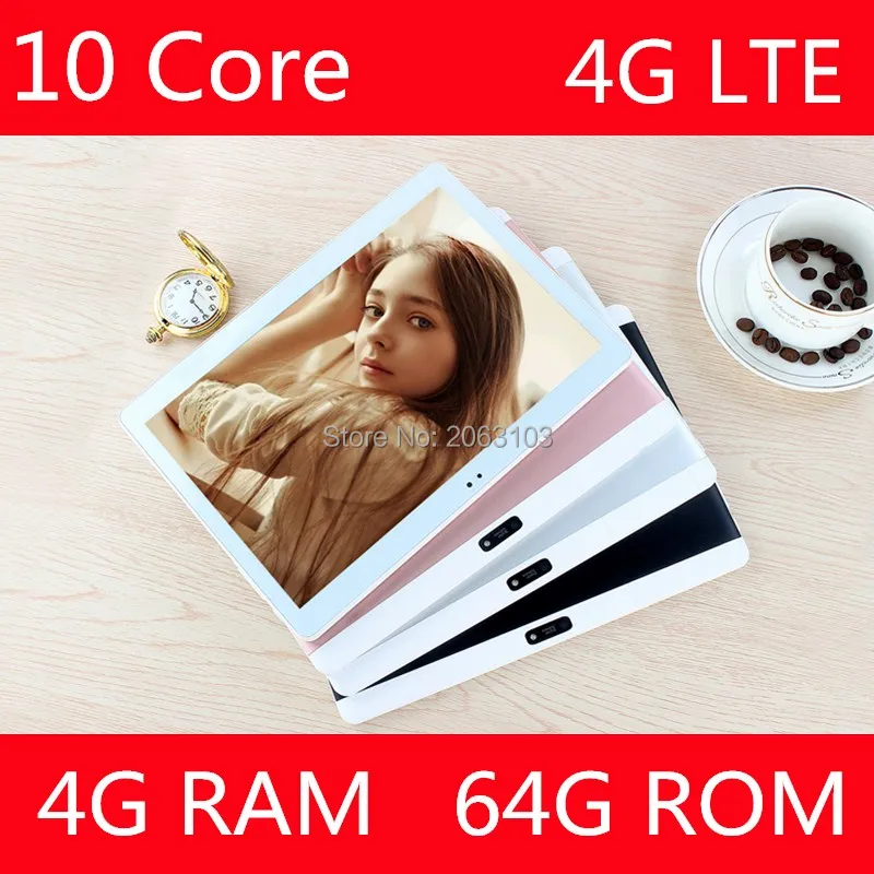 10 дюймовые Планшеты 4G LTE десять ядер Android 7 0 ОЗУ 4 Гб ПЗУ 64 ГБ две sim карты 1920*1200 IPS HD 1