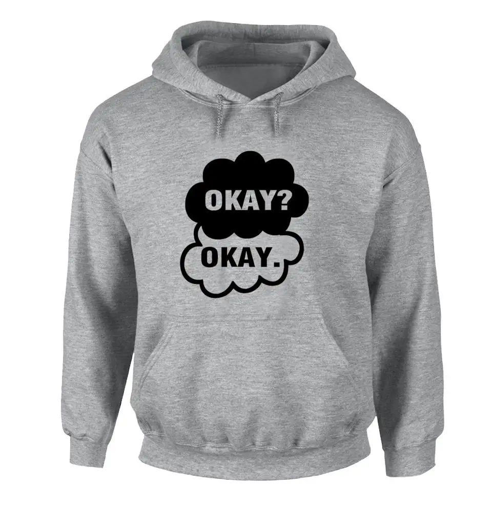 

Beautiful The Fault in Our Stars OKAY Graphic Design Fashion Sweatshirt Hoodie Men's Women's Sweatshirt Tops