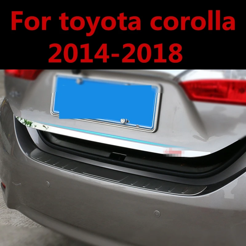 Для toyota corolla 2014 2018 задняя защитная накладка для багажника из нержавеющей стали на