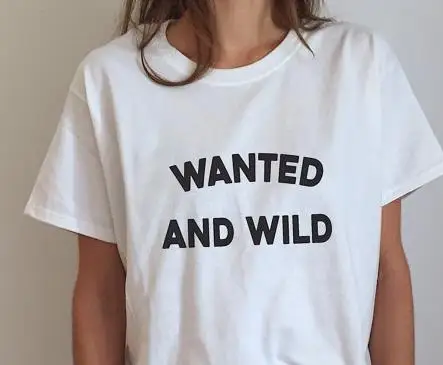 

Wanted and wild Letters Print Women T shirt Cotton Casual Funny Shirt For Lady White Top Tee Hipster T-9