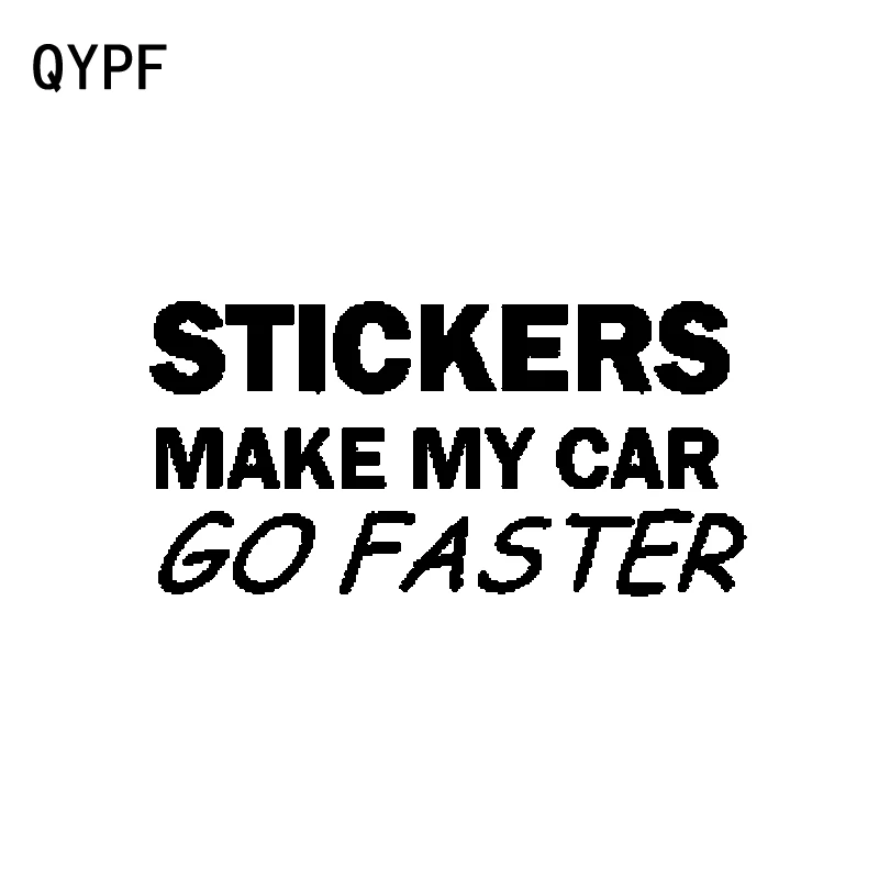 

QYPF 16 см * 7,9 см забавная наклейка s сделайте мой автомобиль быстрее виниловая Высококачественная Автомобильная наклейка Водонепроницаемая н...
