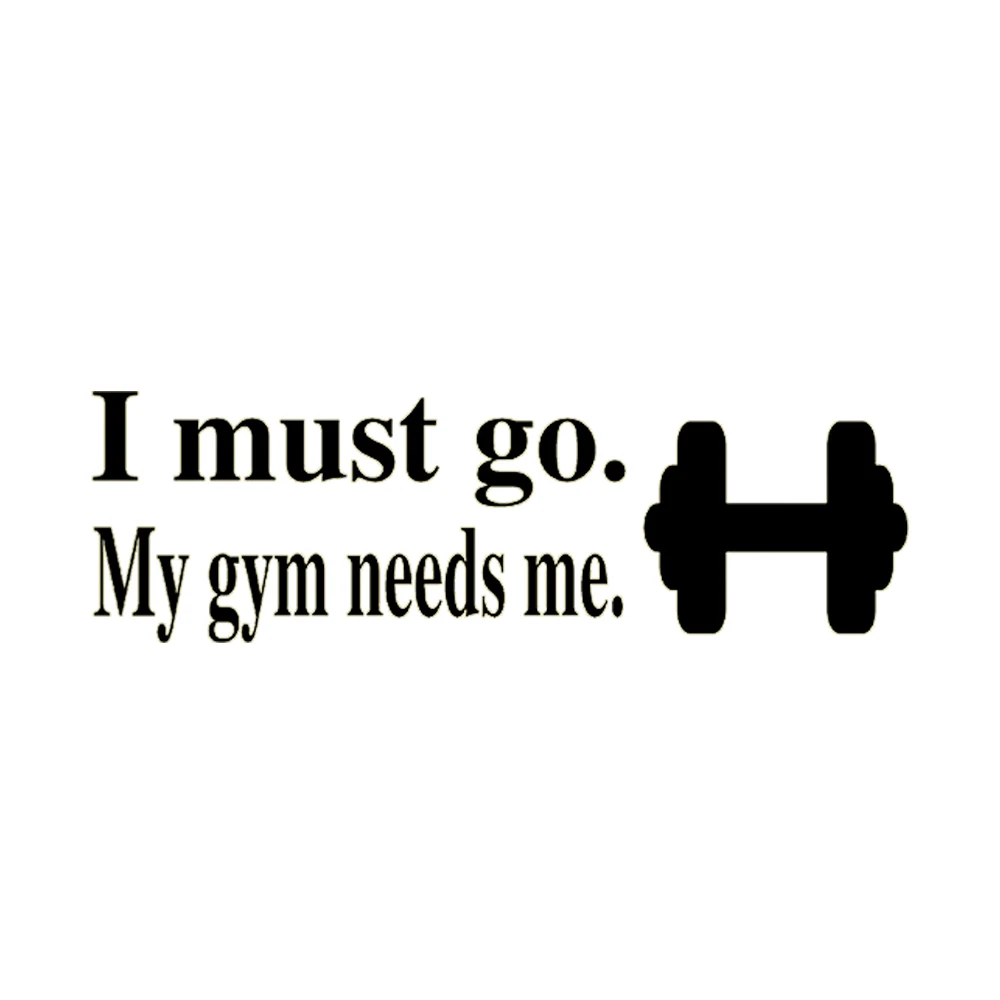 

I Must Go My Gym Needs Me Bumper Sticker Funny Car Window Paintwork Sticker