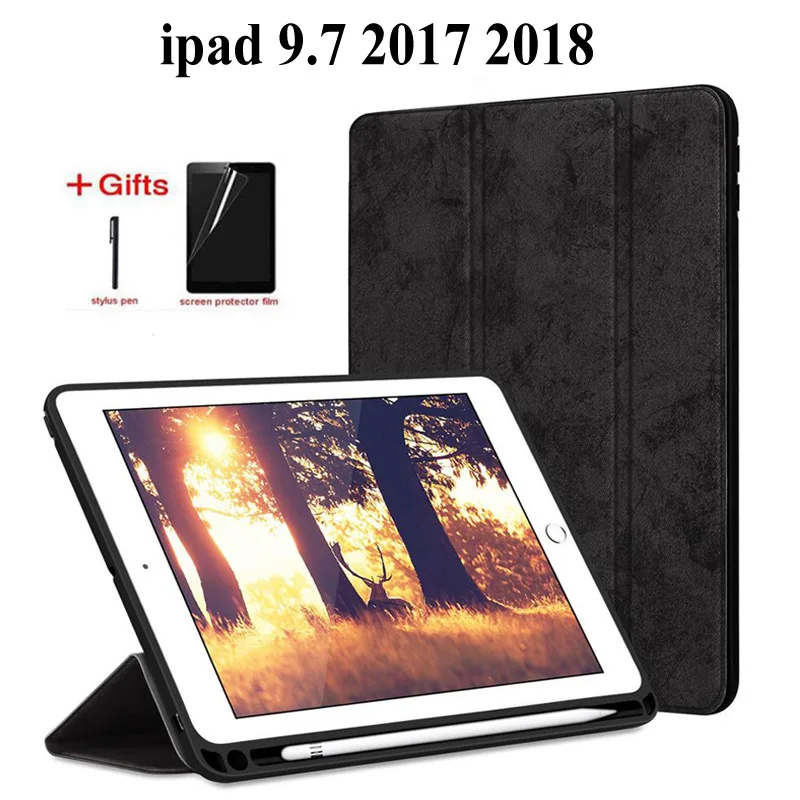 Чехол для iPad 9 7 2018 2017 чехол A1893 A1954 карандаш HolderTablet Мягкая силиконовая задняя