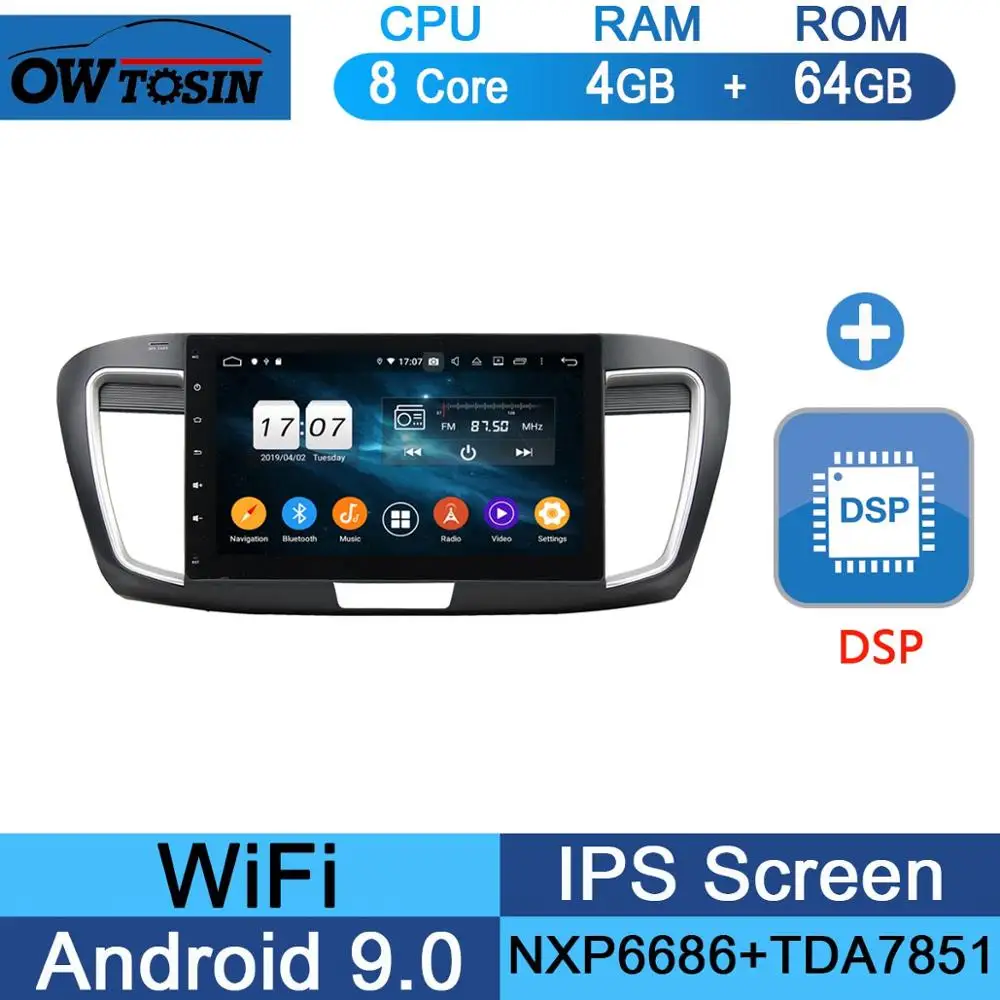 Ips Android 9,0 8 ядерный 4 Гб ram+ 64 ГБ rom Автомобильный DVD радио плеер gps для Honda Accord 9 низкий уровень DSP CarPlay Parrot BT - Цвет: 64G DSP
