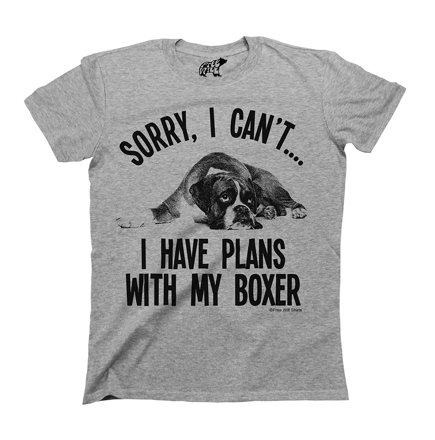 Извините я не могу заказать с моими боксерами футболка собакой Мужская Женская