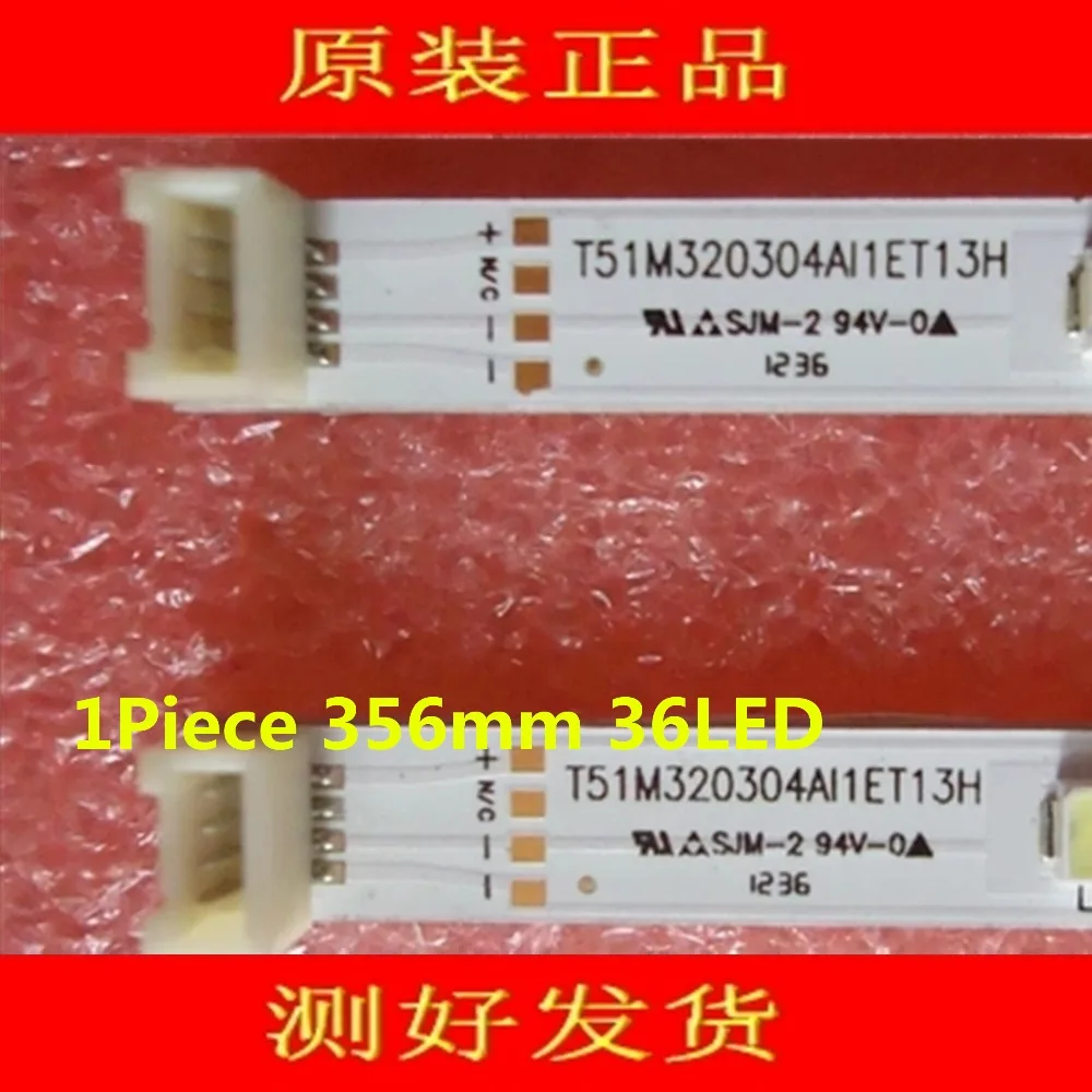 1 шт. Светодиодная лента T51M320304AI1ET13H для 67 725790 0A0 TOT32LB02 LED02 V0.6 LVW320CSTT 356 мм 36