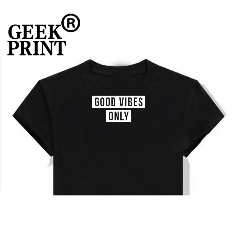 Женские топы с надписью GOOD VIBES ONLY Забавные футболки принтом подарок позитивная