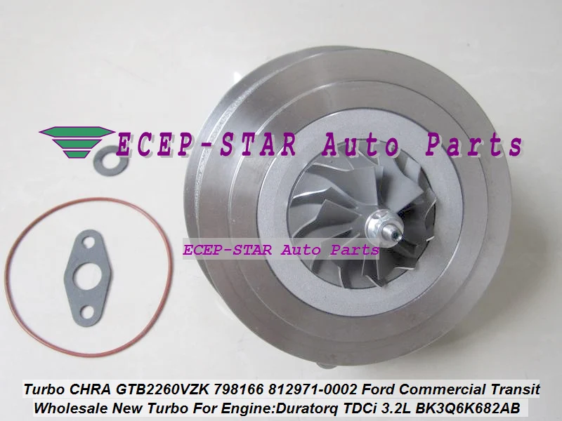Турбокартридж CHRA GTB2260VZK 798166 812971 5002S 0007 BK3Q6K682AB BK3Q6K682RC для Ford Ranger 3 2 TDCi
