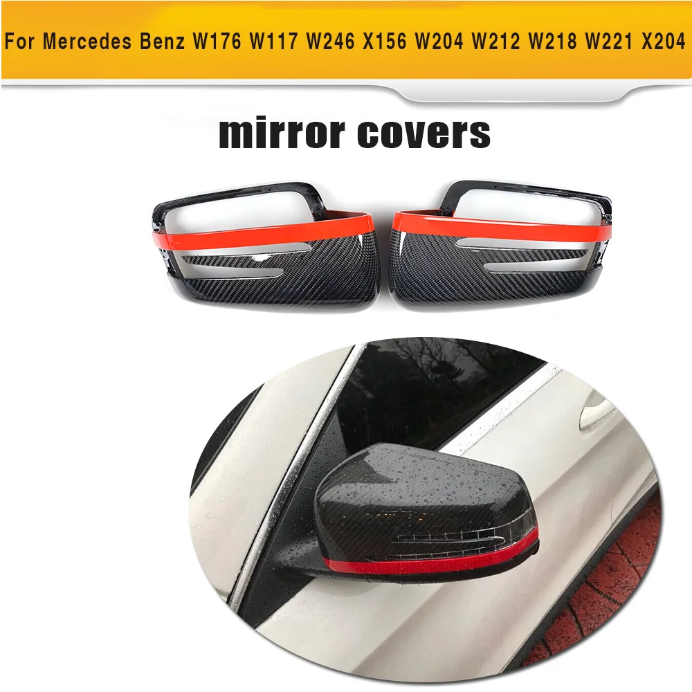 

Carbon Fiber Car Side Mirror Cover for Mercedes Benz W176 W246 W204 W117 W218 W212 W207 X156 X204 W221