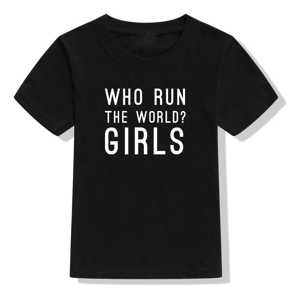 46B7-KSTBK- Who Run The World/повседневные футболки для маленьких девочек футболка для девочек с надписью «power» Феминистская рубашка забавная летняя футболка с короткими рукавами - Цвет: 46B7-KSTBK-