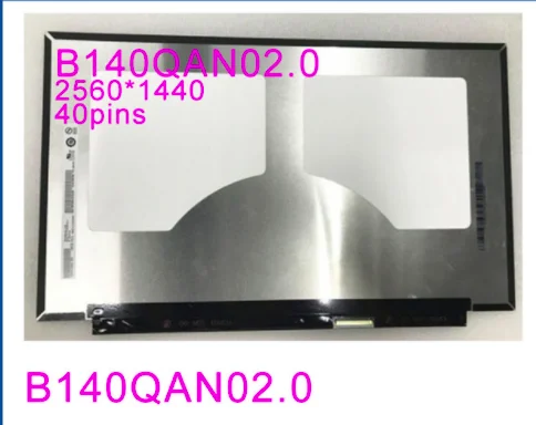 

14,0 "ноутбука светодиодный ЖК-дисплей Экран B140QAN02.0 B140QAN02.3 2560x1440 WQHD eDP 40 штифтов Дисплей для просмотране сенсорный