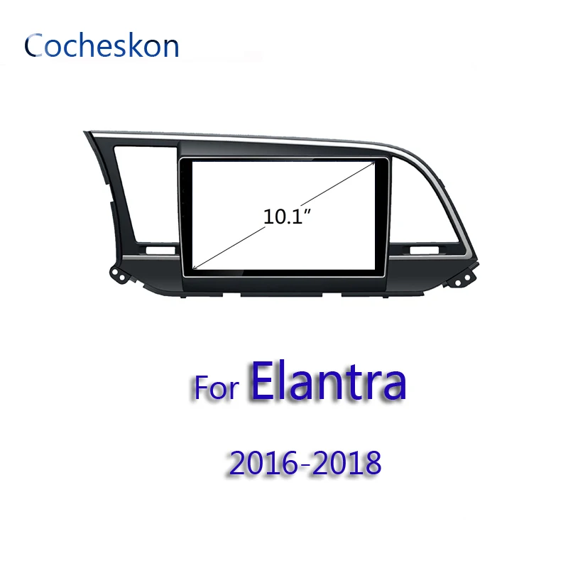 Для hyundai Elantra головное устройство android 2016 2018 2 din Автомобильная рамка 10 1 дюйма для