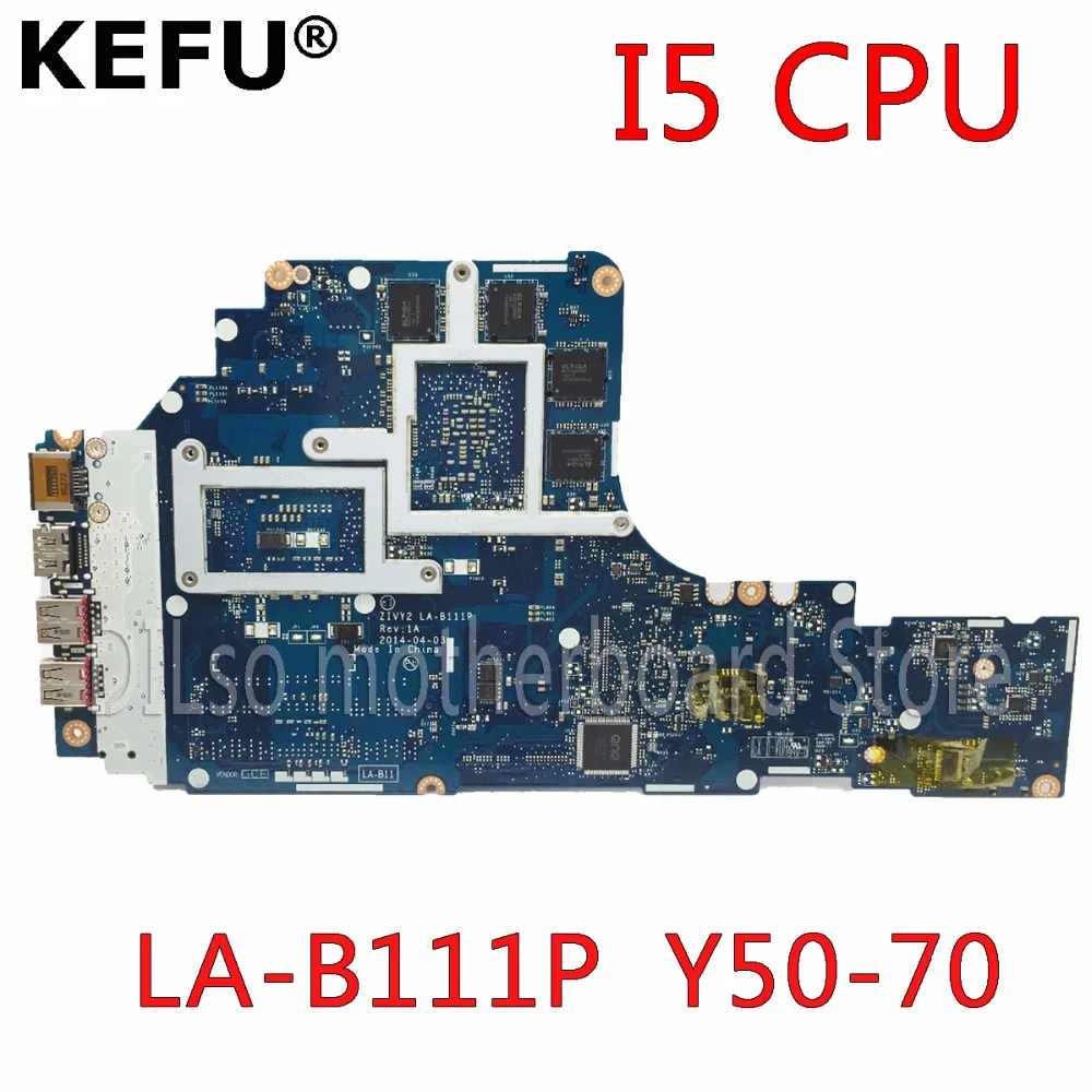 KEFU ZIVY2 LA B111P материнская плата для Lenovo Y50 70 ноутбука i5 4200U ЦП GTX860M оригинальная