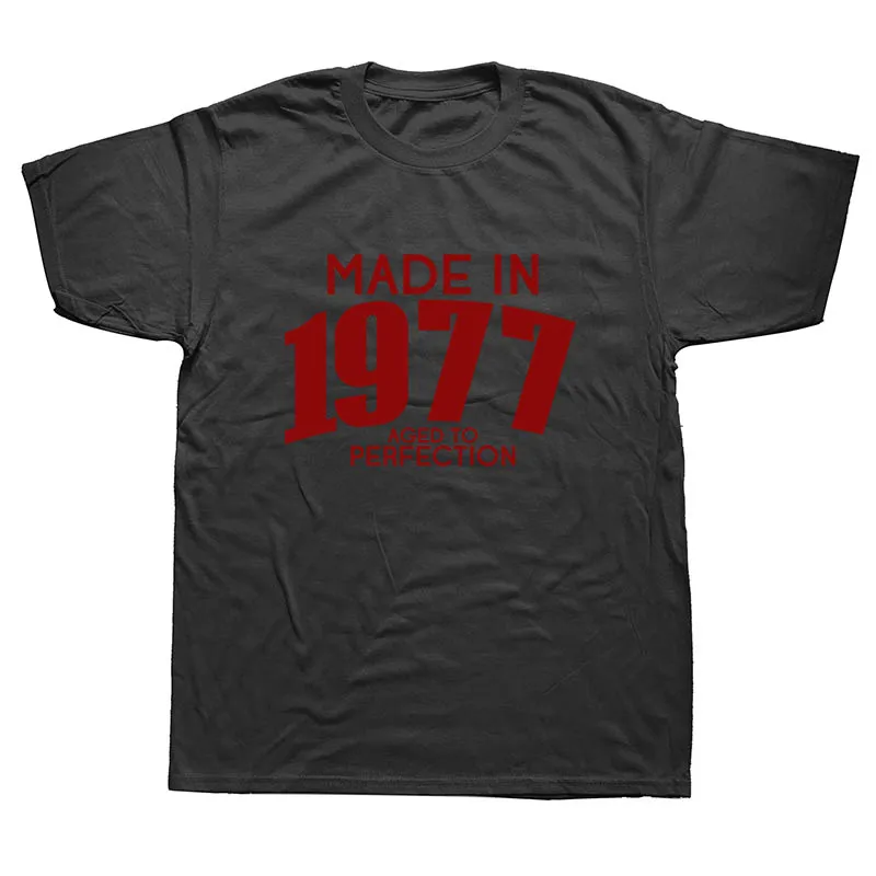 BLACK Сделано в 1977, забавная футболка с юмором, летняя новая модная брендовая одежда, мужские футболки с круглым вырезом, подарок на день рождения - Цвет: BLACK