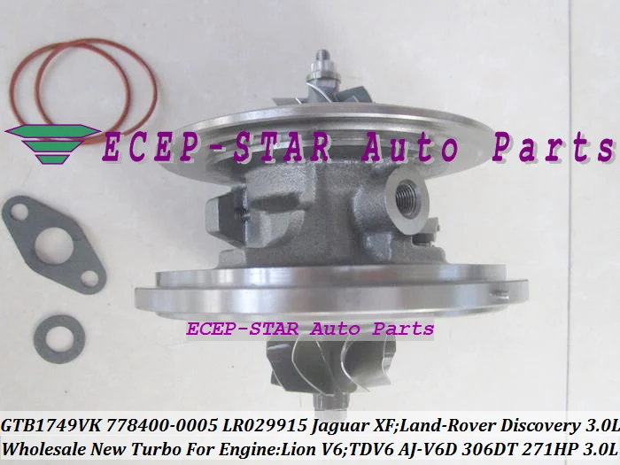 Картридж турбо CHRA GTB1749VK 778400 778400-5004S 778400-5003S для Jaguar XF Lion V6 Land Rover Discovery 4 TDV6 306DT 3.0L |