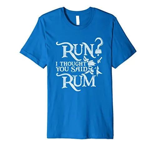 

Runer I Thought You Said Rum Funny Pirate Runninger T-Shirt Men'S High Quality Custom Printed Tops Hipster Tees T Shirt