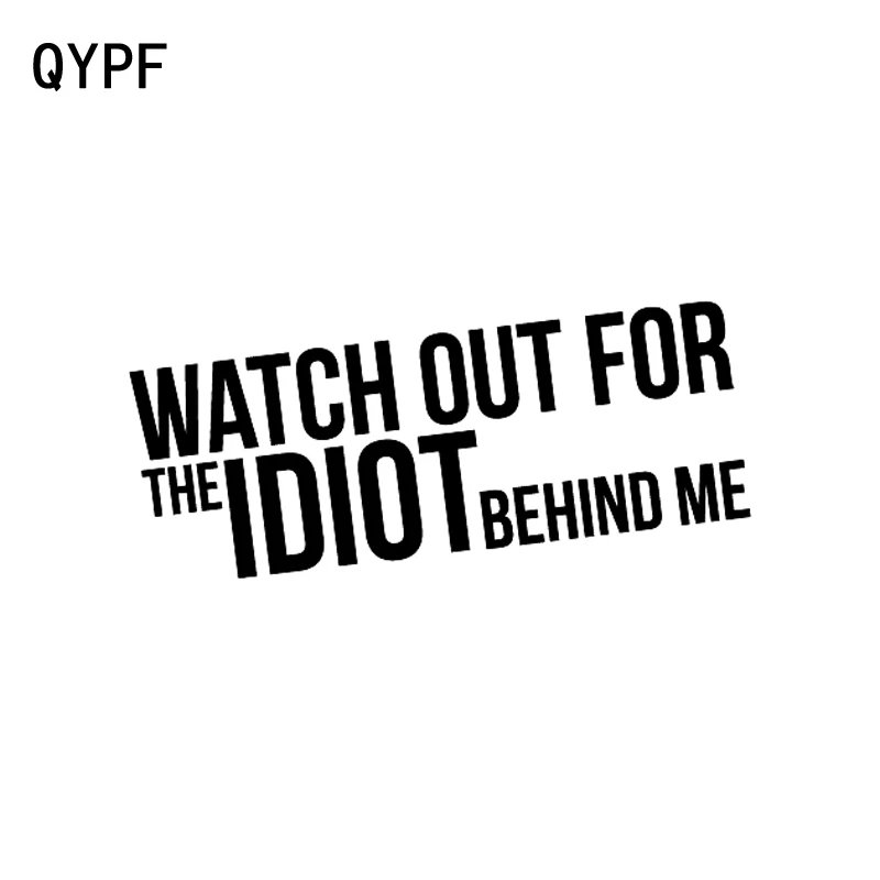 QYPF 15 см * 5 часы для IDIOT BEHIND ME забавная персональная наклейка автомобиля черный