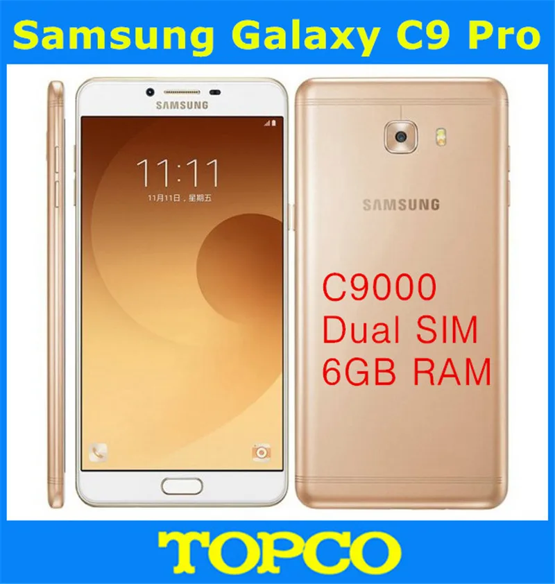 Samsung Galaxy C9 Pro разблокированный 4G LTE Восьмиядерный Android мобильный телефон с двумя sim-картами C9000 6," 16 МП ram 6 ГБ rom 64 ГБ