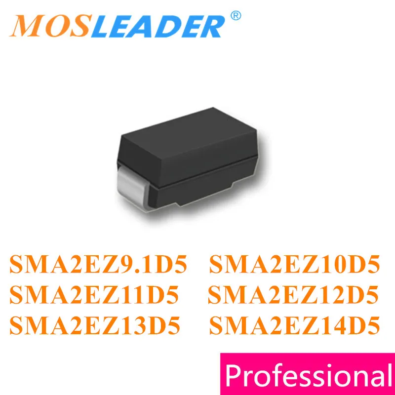 Mosleader 1800 шт. SMA SMA2EZ9.1D5 SMA2EZ10D5 SMA2EZ11D5 SMA2EZ12D5 SMA2EZ13D5 SMA2EZ14D5 DO214AC, сделано в Китае