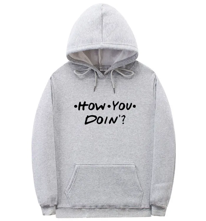 Модные мужские и женские толстовки HOW YOU DOIN Толстовка с принтом homme толстовка с капюшоном для друзей черный розовый оранжевый белый уличная одежда пуловер