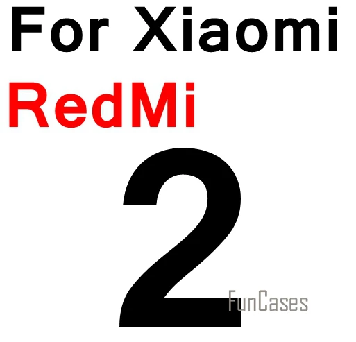 Redmi 2 2.5D с уровнем твердости 9H премиум-класса из закаленного Стекло для Xiaomi Redmi Note 2 3 4 Redmi 2 3 4 4X Mi3 4 4C 4S 5 xaomi Xiaomi телефон Экран защитная пленка - Цвет: Redmi 2