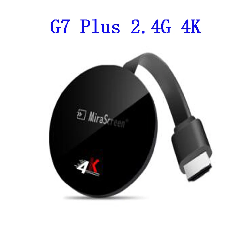G7 Plus-2.4G 4K Mira экран G7 G9 2,4G 5G Беспроводной Wi-Fi дисплей приемник Ключ ТВ палка экран Miracast Airplay DLNA для Android iOS - Цвет: G7 Plus-2.4G 4K
