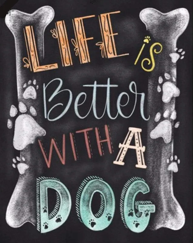 

5D DIY BlackBoard "Life Is Better With Dog"Painting,Diamond Embroidery,Full Square&Round Diamond,Mosaic Gift,Diamond Painting