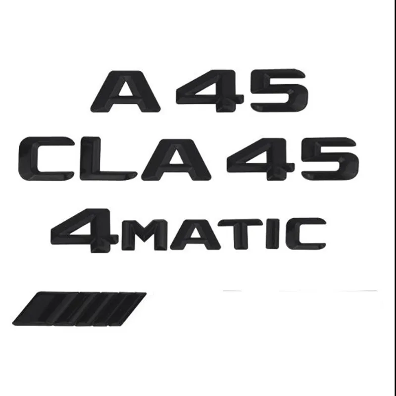 1 шт. 3D ABS Матовый Черный CLA 45 Автомобильный багажник задние буквы значок эмблема