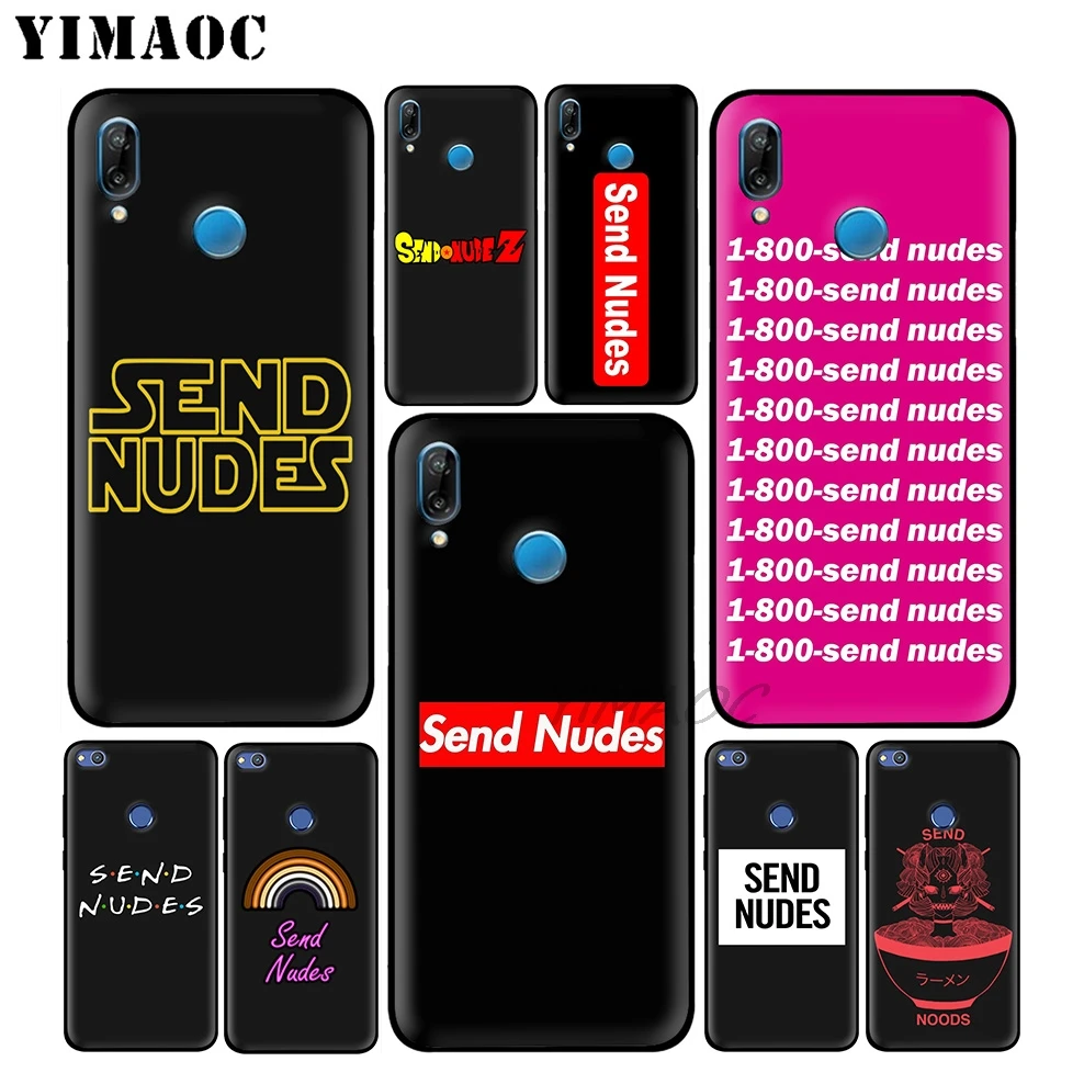 YIMAOC отправить Nudes смешные слова мягкий чехол для huawei P30 P20 Pro P10 P9 P8 2015 2017 P Smart Plus Z 2019
