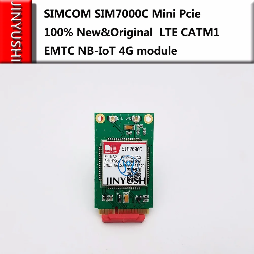 JINYUSHI для SIMCOM SIM7000C Mini Pcie 4G 100% новый и оригинальный LTE CATM1 EMTC NB-IoT Модуль Бесплатная доставка