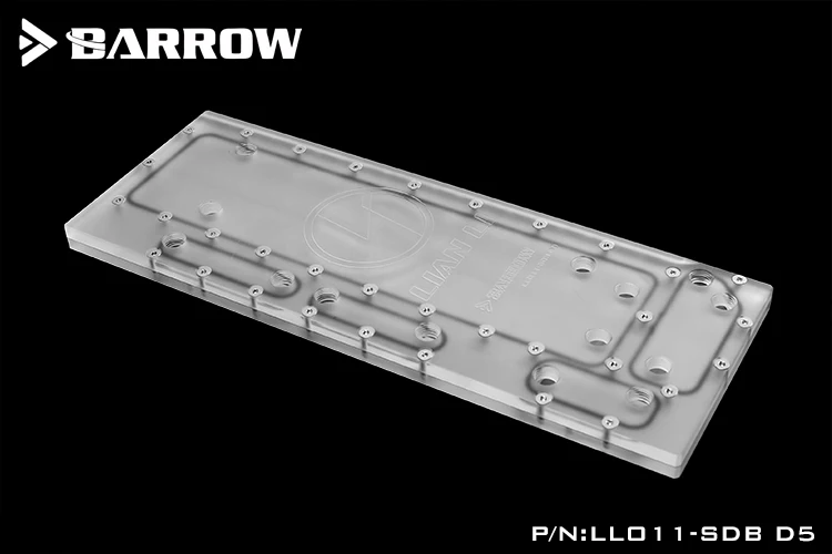 Barrow Acrylic Board as Water Channel use for LIAN LI O11 Dynamic Computer Case / Screw Fix/Instead Reservoir/5V 3PIN RGB Light - Цвет лезвия: 5V 3PIN header RGB