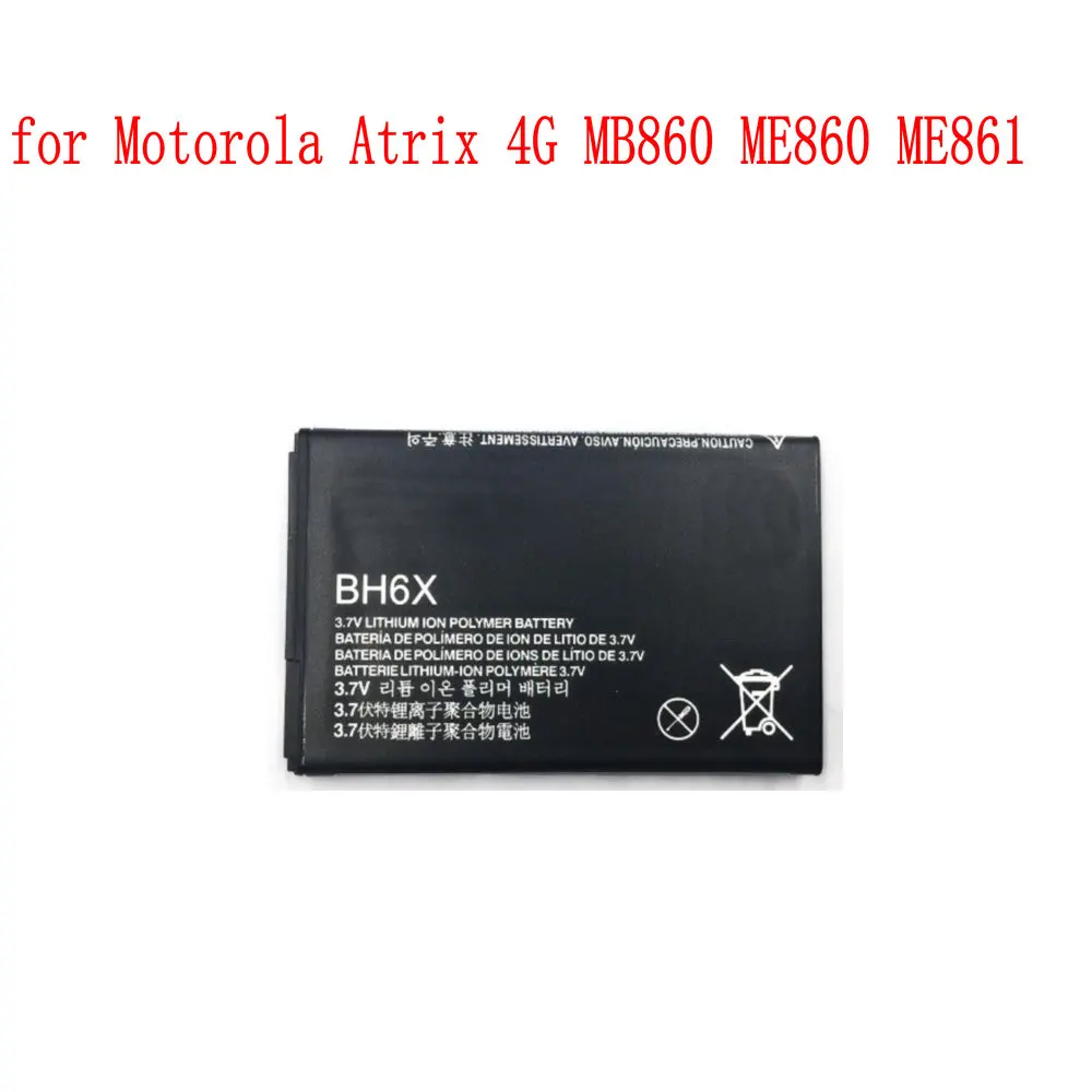 Высококачественный аккумулятор 1880 мАч BH6X для Motorola Moto Атрикс 4G MB860 ME860 ME861