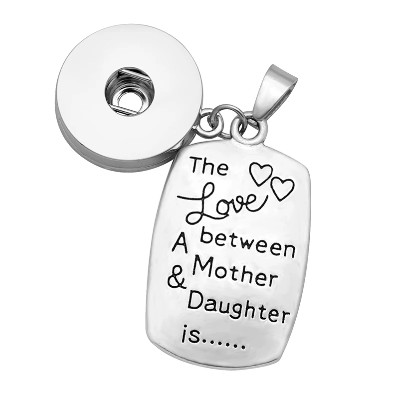 New &quotThe love between mother&ampdaughter&quot Words snap Pendant Necklace fit 18mm buttons DIY Fittings for necklace XL5057 | Украшения