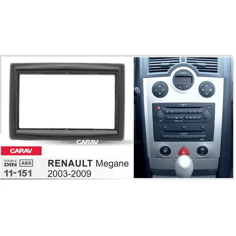 Радио фасция для RENAULT Megane 2002-2009 двойной Din DVD стерео CD панель Dash крепление CARAV 11-151 |