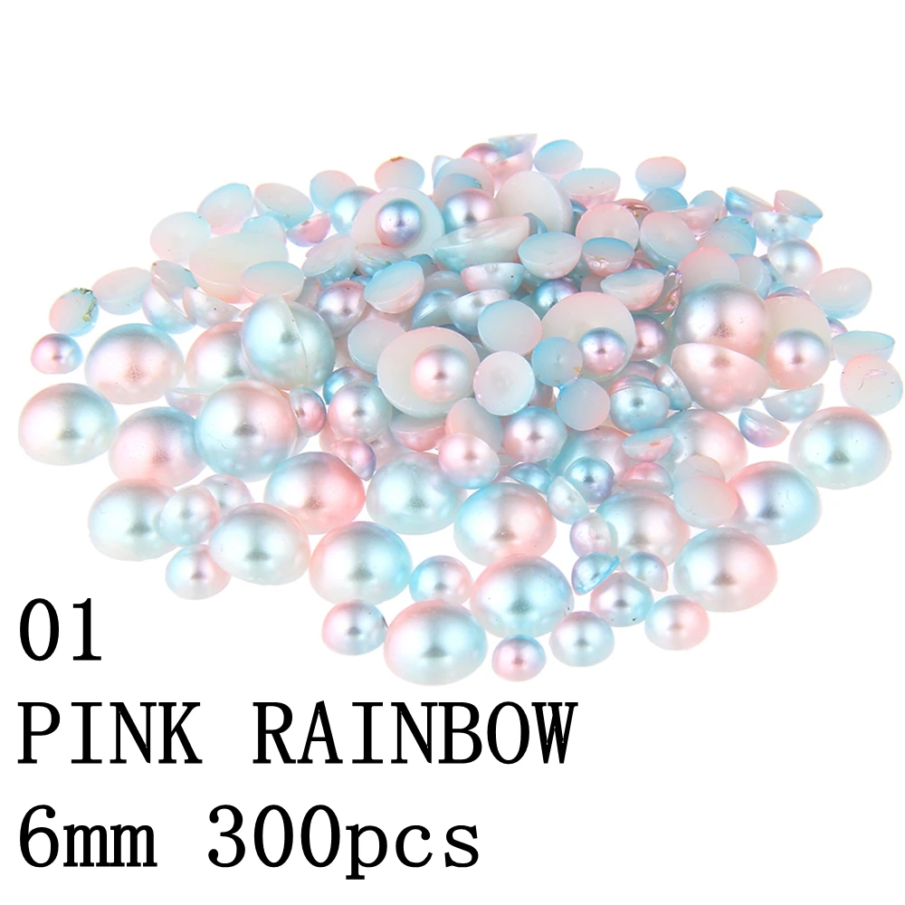 01 PINK 6mm 300pcs Маленькая упаковка радужных полукруглых жемчужин 3 мм 4 мм 5 мм 6 мм с плоской задней частью, имитация рукоделия, свадебные платья, 3D украшения для дизайна ногтей - Цвет: 01 PINK 6mm 300pcs