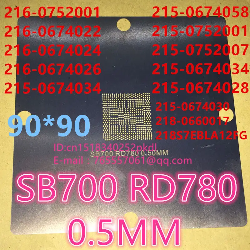 

80*80 90*90 templates: SB700 RD780 215-0752007 215-0674034 215-0674028 215-0674030 218-0660017 218S7EBLA12FG