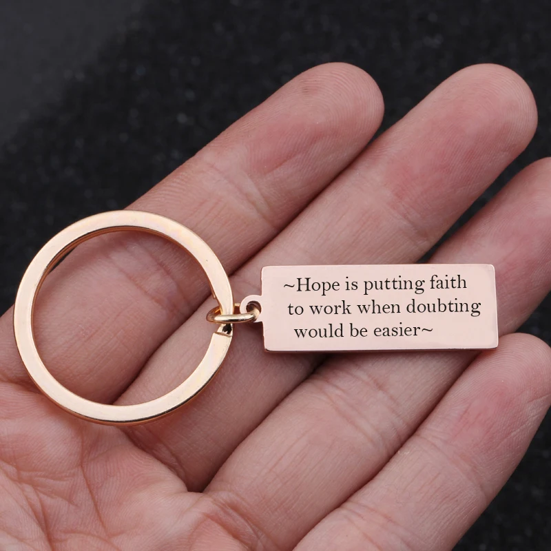Hope Is Putting Faith... брелок для ключей друзей и семьи Креативные аксессуары