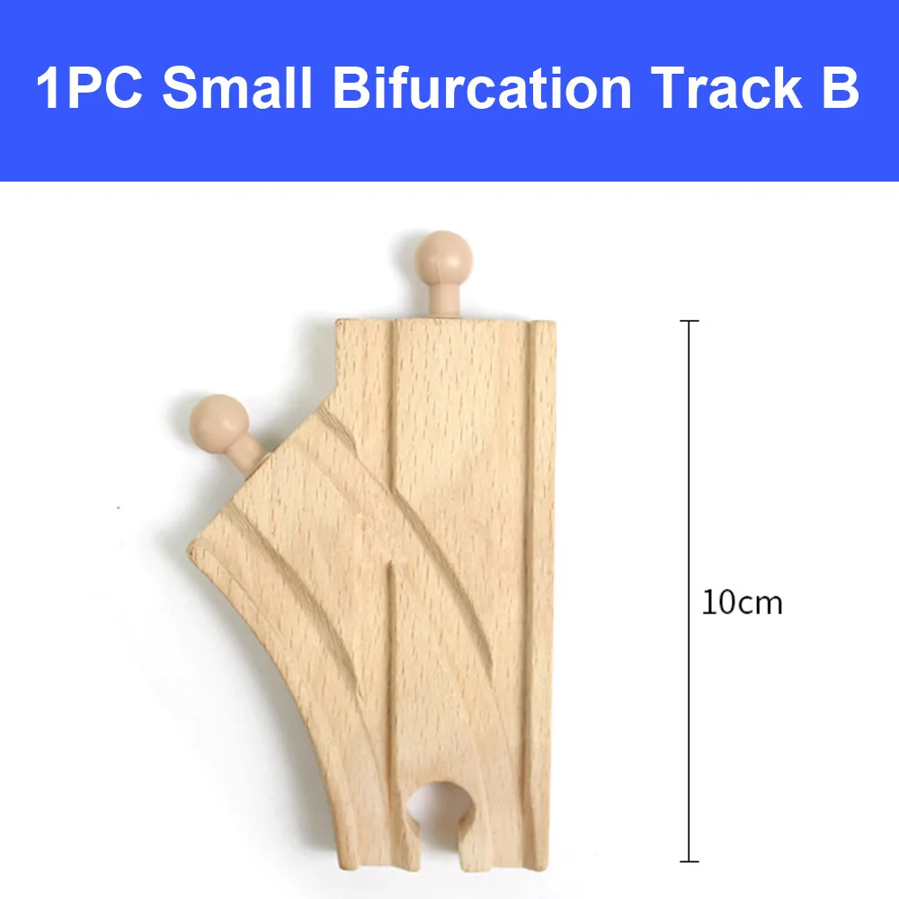 1pc bifurcation B Деревянные железнодорожные дорожки, аксессуары из бука, железнодорожные части, совместимые с Thomas Biro, все бренды, игрушки для поездов, гоночные дорожки - Цвет: 1pc bifurcation B