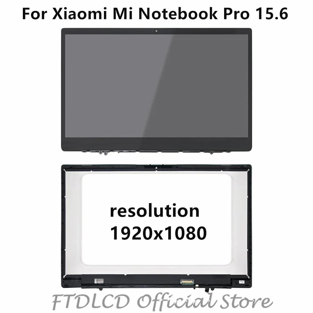 FTDLCD для Xiaomi Mi Notebook Pro 15 6 &quotFHD ЖК экран в сборе + Переднее стекло ободок 1920x1080 (без