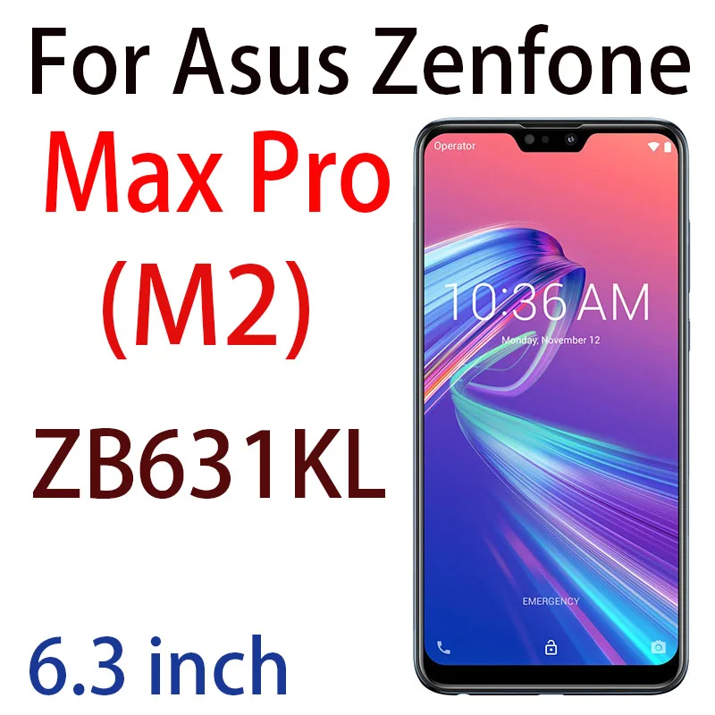 max pro M2 ZB631KL С уровнем твердости 9 H закаленное Стекло для Asus Zenfone max pro M2 ZB631K ZB633KL M1 ZB601KL ZB555KL 5 ZE620KL 4 ZC 520 554 KL плюс ZB570TL 6 ZS630KL - Цвет: max pro M2 ZB631KL