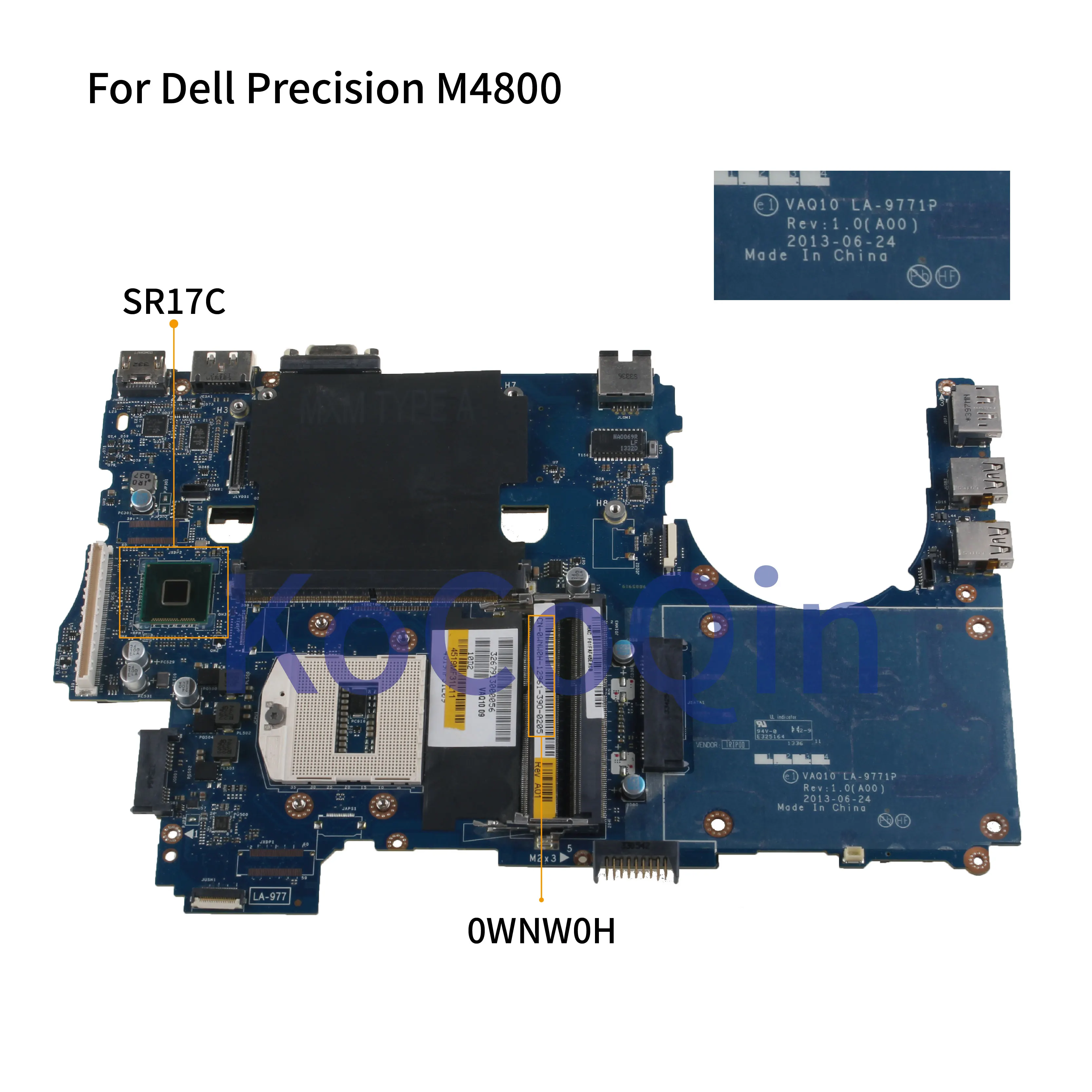 KoCoQin материнская плата для ноутбука Dell Precision M4800 VAQ10 LA-9771P CN-0WNW0H 0WNW0H HM86 SR17C |