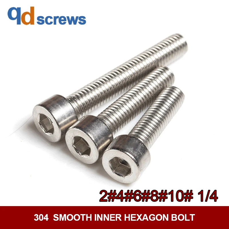 

304 2&4&6&8&10&1/4 American smooth inner hexagon stainless steel inner hexagon Bolt screw GB70 DIN912 ISO 4762 JIS B 1176.1