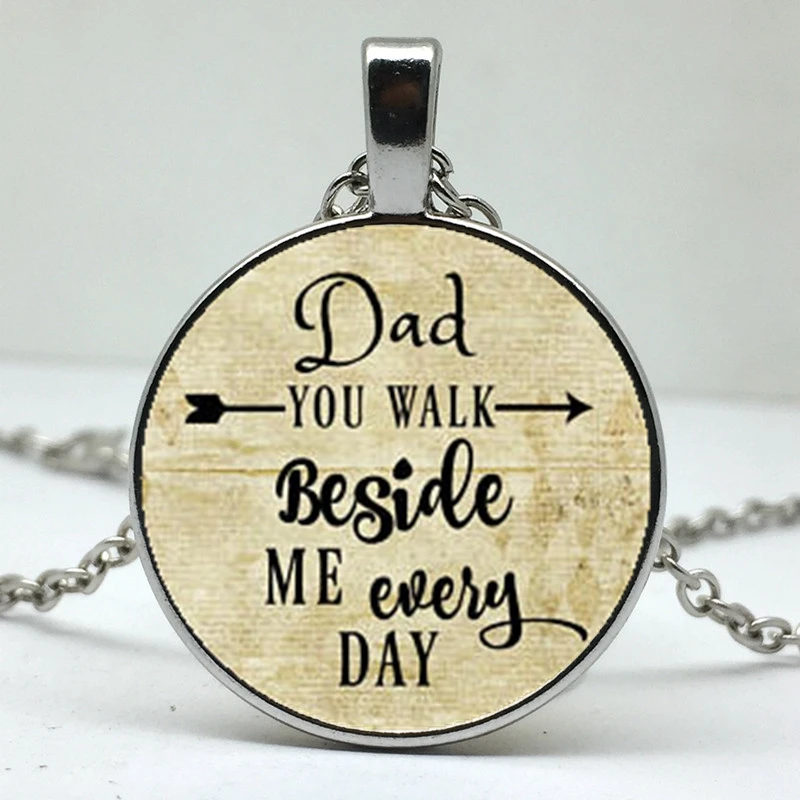 Памятное Гламурное ожерелье вы ходите рядом со мной каждый день без дня отца
