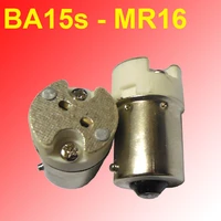200pcslot b15 b15s ba15s 1156 lamp socket holder convert to mr16 g4 g5 3 base lamp holder converter adapter